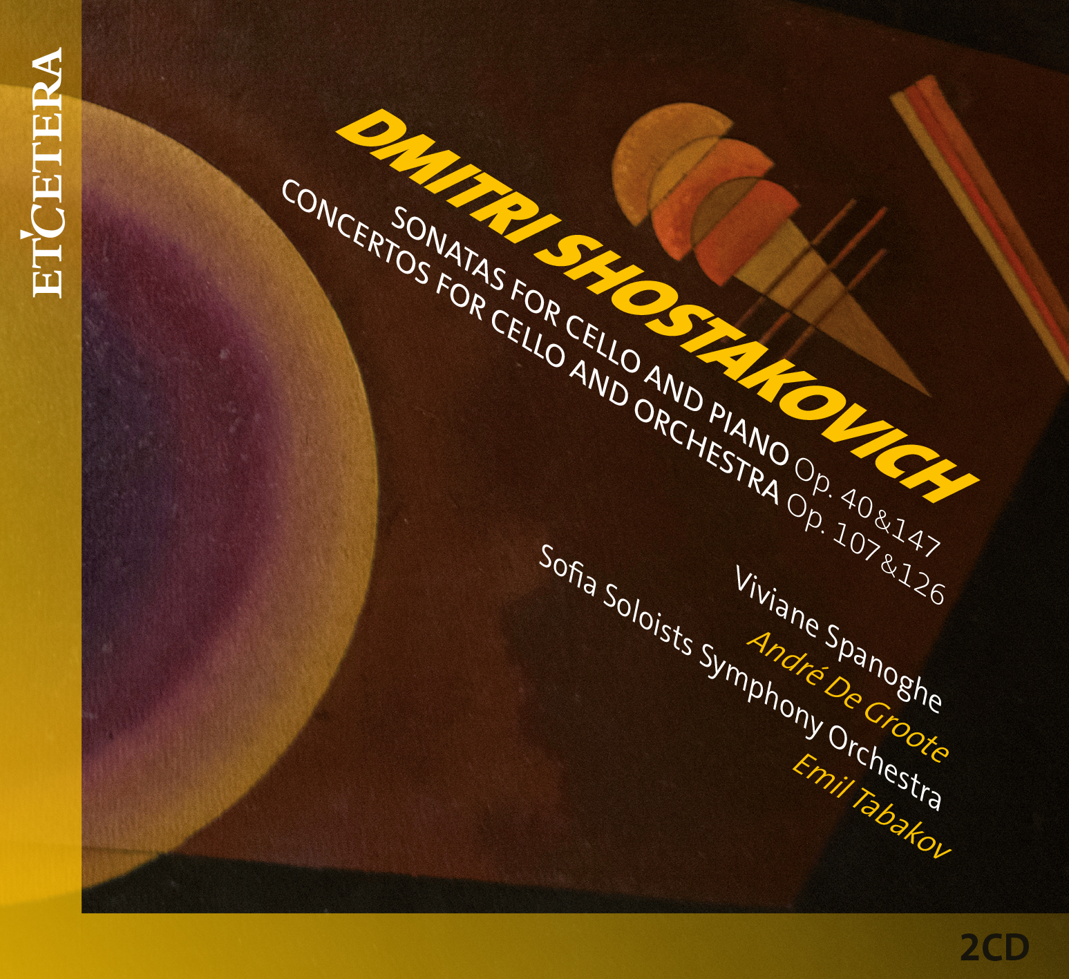 SONATAS FOR CELLO AND PIANO / CONCERTOS FOR CELLO AND ORCHESTRA Viviane Spanoghe